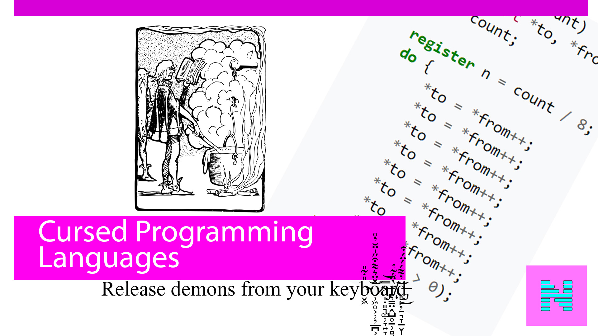The Dark Art of Programming – Writing Cursed Code